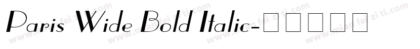 Paris Wide Bold Italic字体转换